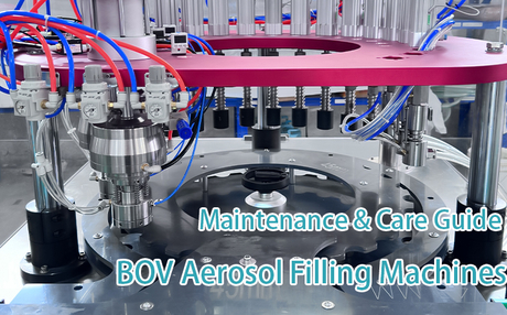Maintenance-and-Care-Guide-for-BOV-Aerosol-Filling-Machines.jpg