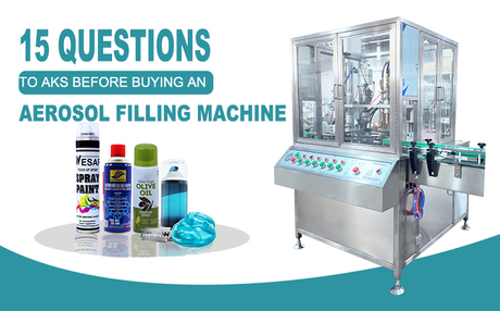 15-Questions-to-Ask-Before-Buying-an-Aerosol-Filling-Machine.jpg